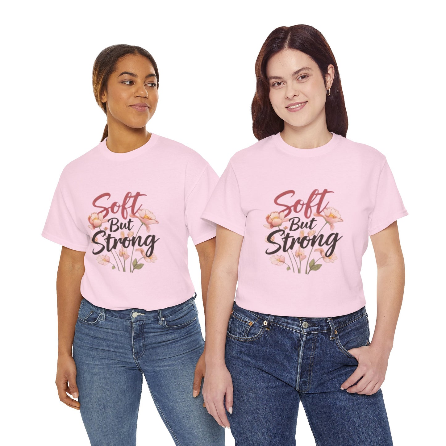 Soft but Strong Quote T- Shirt -Minimalist Aesthetic for Women