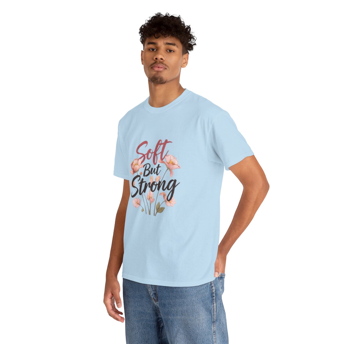 Soft but Strong Quote T- Shirt -Minimalist Aesthetic for Women