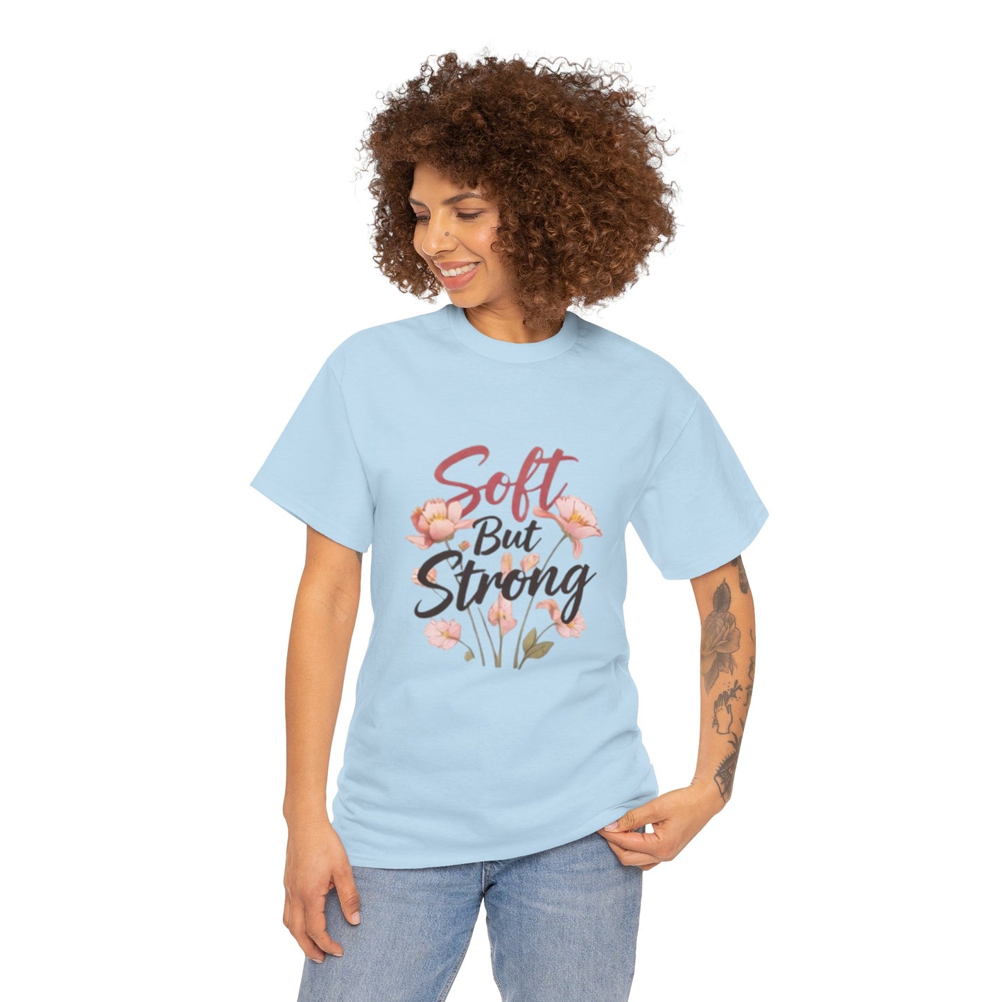 Soft but Strong Quote T- Shirt -Minimalist Aesthetic for Women